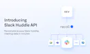 Slack Huddle API by Recall.ai