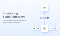 Slack Huddle API by Recall.ai