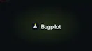 Bugpilot