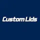 Custom Lids