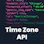 SavvyCal Time Zone API