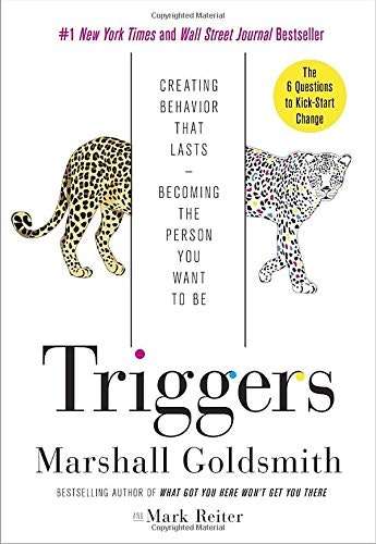 Triggers - Creating Behavior That Lasts