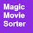 Magic Movie Sorter