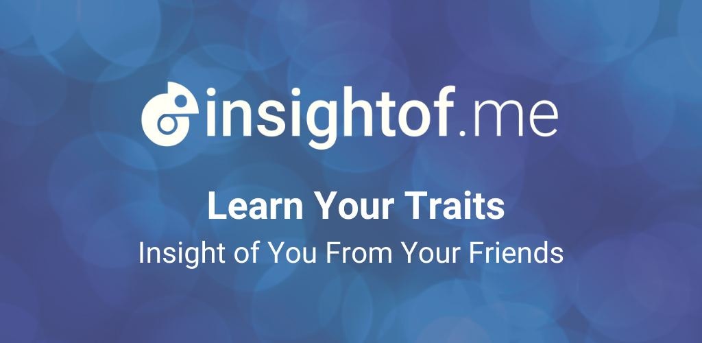 Mídia 1 de insightof.me - Descubra -se, pergunte aos amigos sobre suas características.