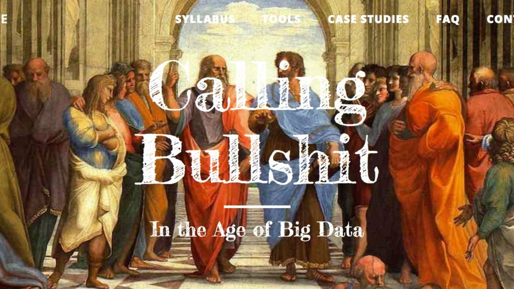 Calling Bullshit In the Age of Big Data