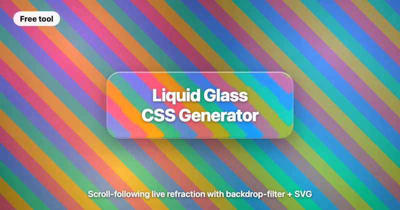 Liquid Glass CSS Generator screenshot 1