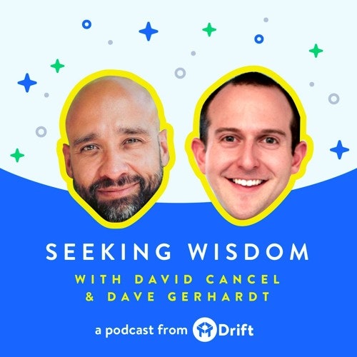 Seeking Wisdom: Our Approach To Content Marketing At Drift