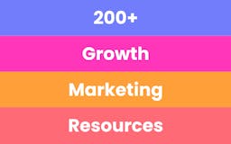 200+ Growth Marketing Resources media 2