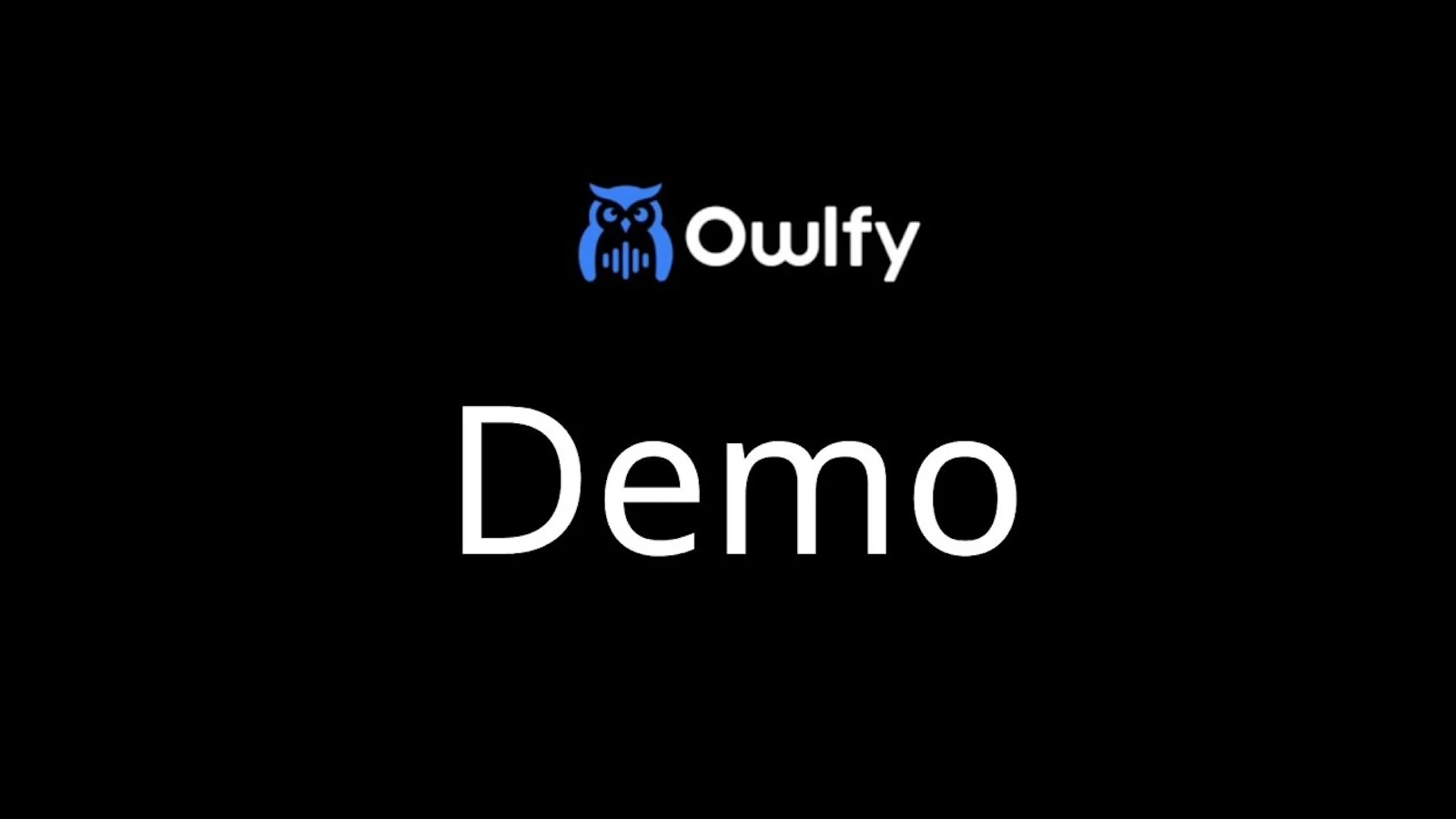 Owlfy AI screenshot 1 (video preview)
