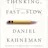 Thinking Fast and Slow