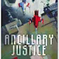 Ancillary Justice