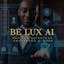 BE LUX AI