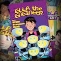 Ella the Engineer 2.0