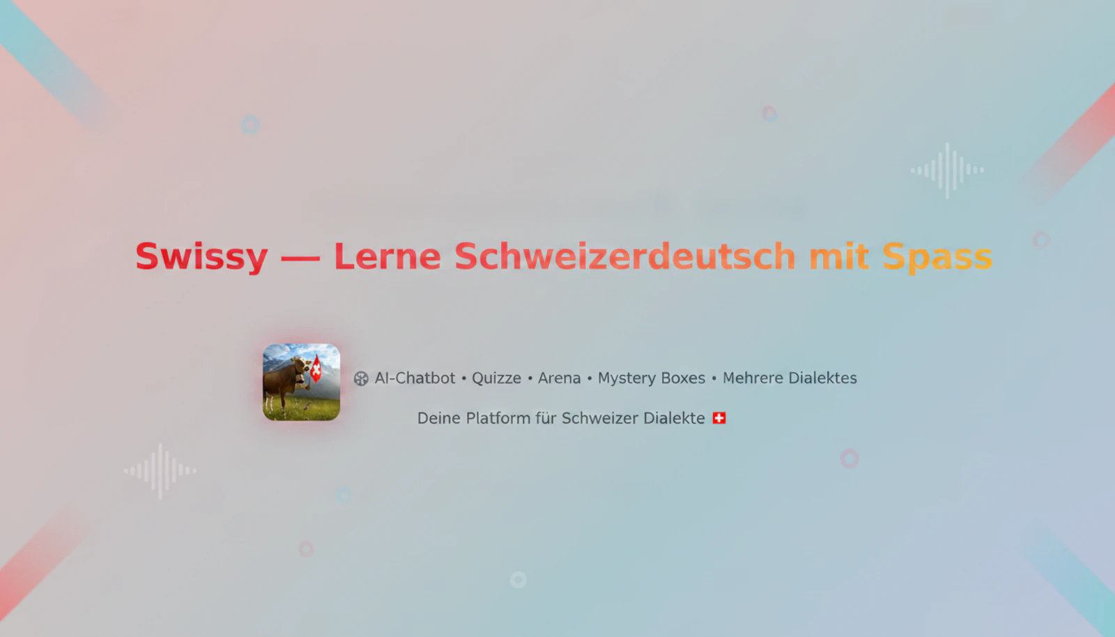 Swissy—Lerne Schweizerdeutsch mit Spass screenshot 1