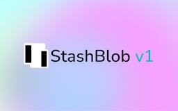 StashBlob media 1