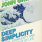 Deep Simplicity