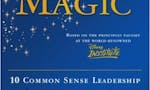 Creating Magic: 10 Common Sense Leadership Strategies image