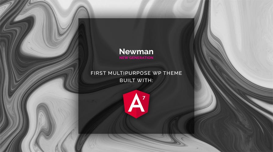 Newman - Angular 7 WordPress Theme media 1