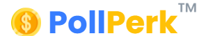 PollPerk™