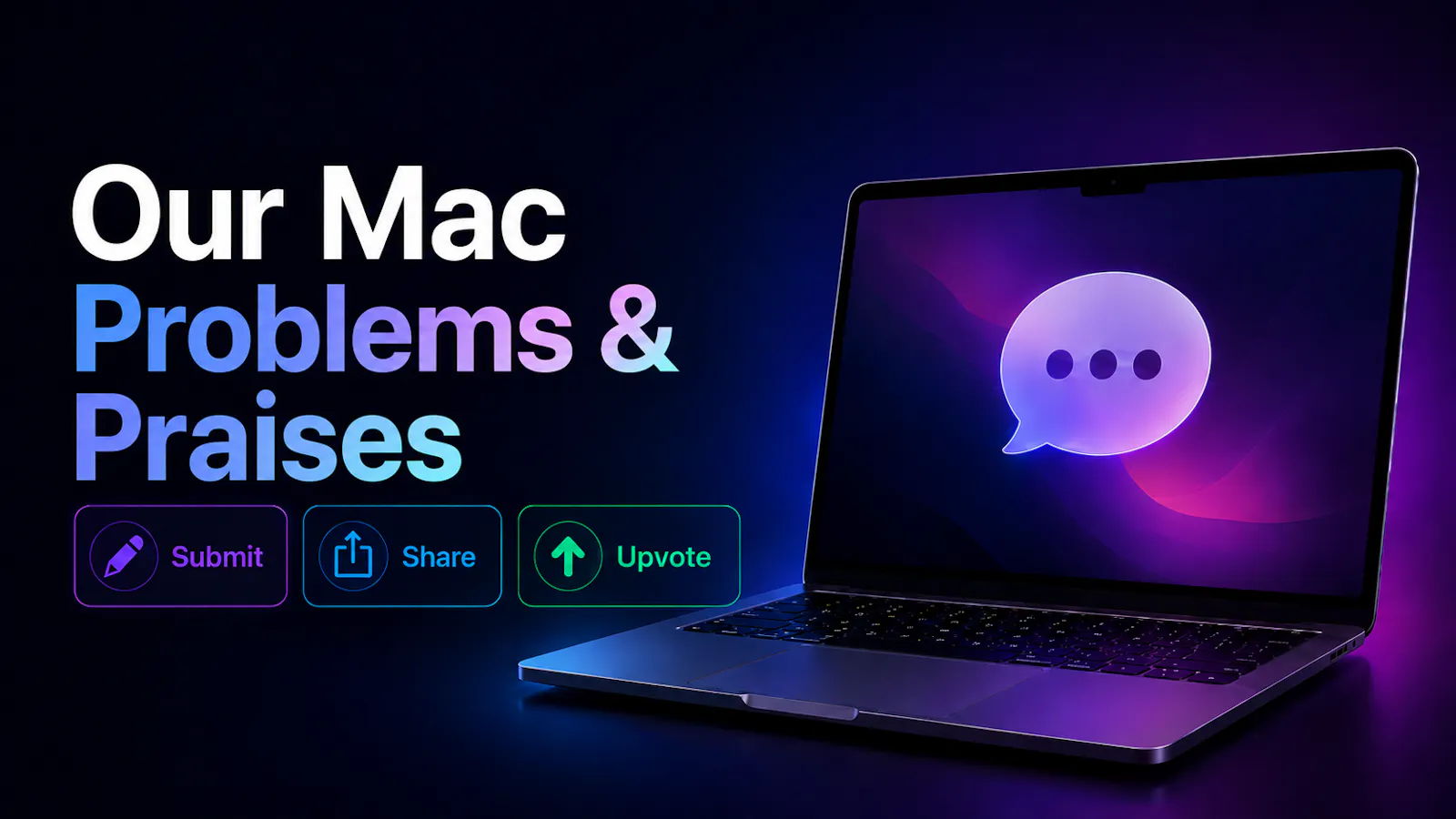 Our Mac Problems & Praises screenshot 2