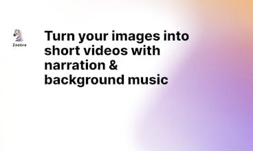 Zeebra: Images to Short Video gallery image