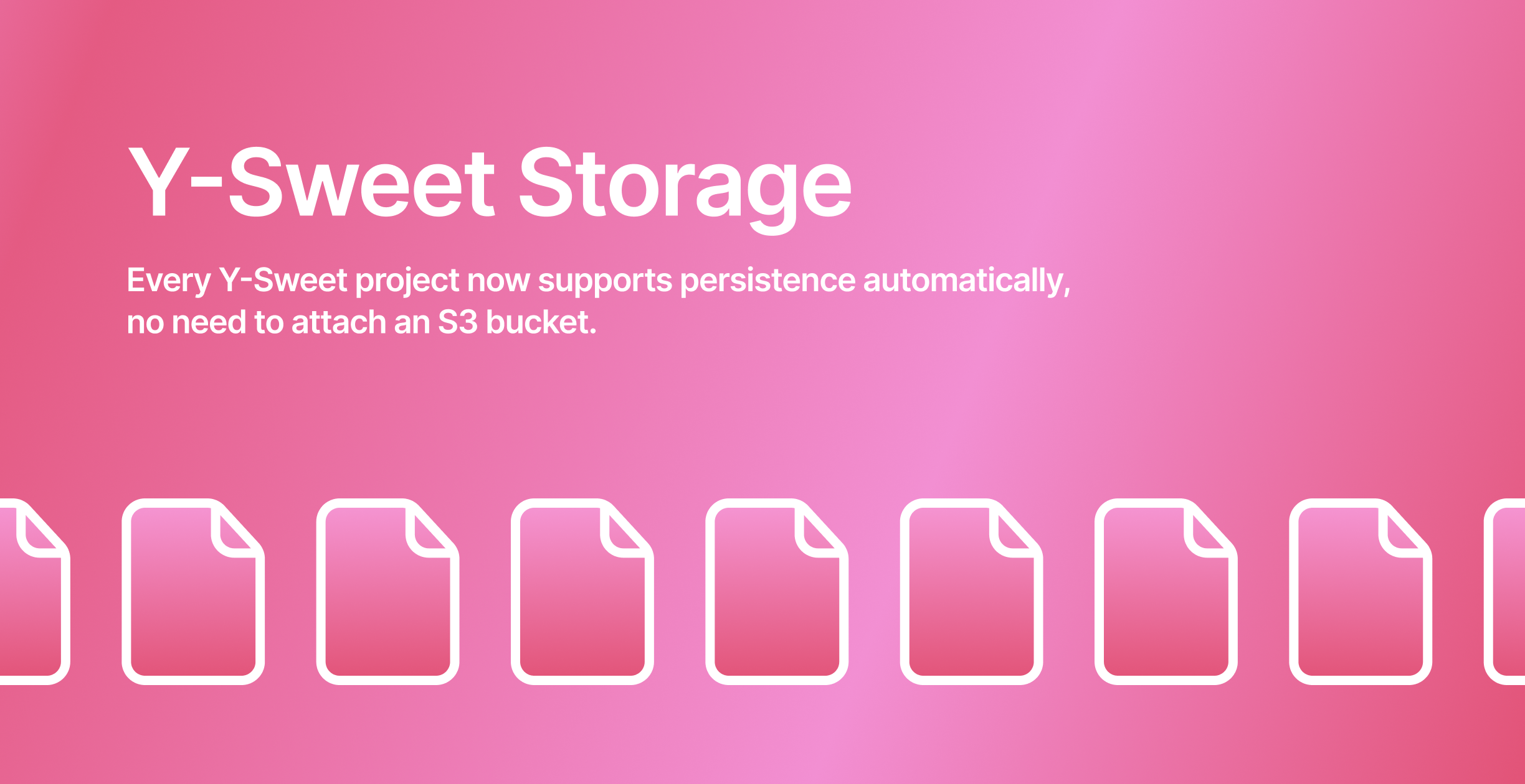 Y-Sweet by Jamsocket [LW24] gallery image