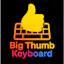 Big Thumb Keyboard