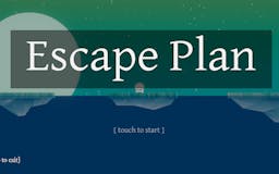 Escape Plan media 1