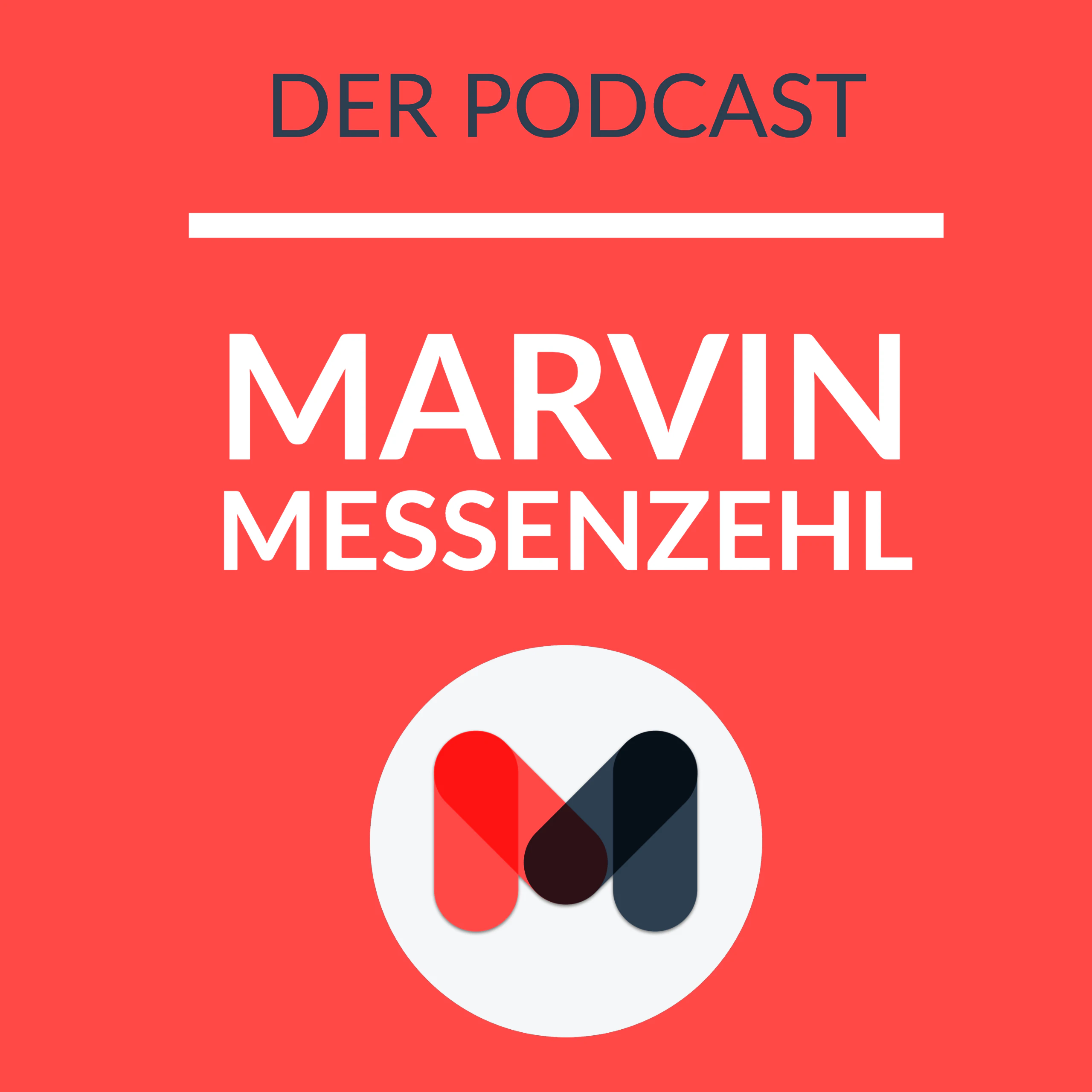 The Marvin Messenzehl Podcast