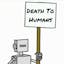 Death to Humans