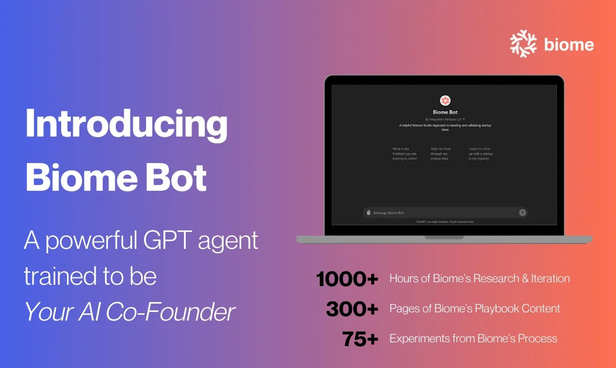 Biome Bot: Your AI Cofounder