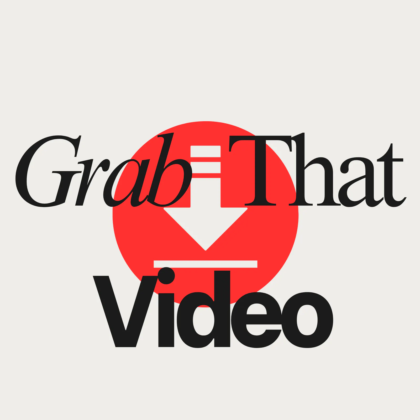 GrabThatVideo