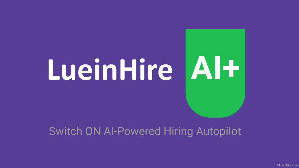 Media LueinHire.com - Platform Pengambilalihan Bakat Akhir-ke-Akhir AI 10
