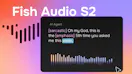 Fish Audio S2