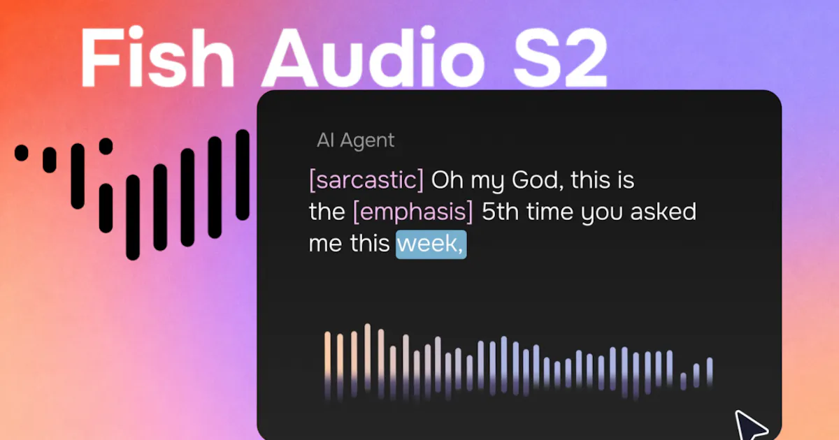 Fish Audio S2