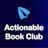 Actionable Book Club: Atomic Habits