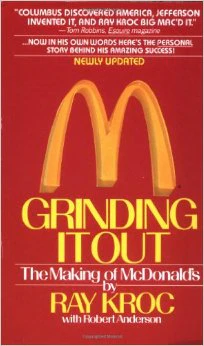 Grinding It Out: The Making Of McDonald's