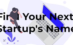 Find Your Next Startup's Name media 1