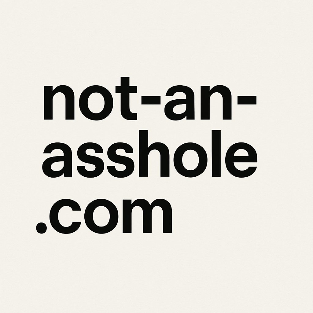 not-an-asshole.com