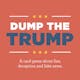 Dump the Trump