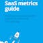 The essential SaaS metrics guide