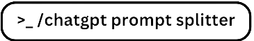 Chatgpt Prompt Splitter Online