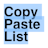 Copy Paste List