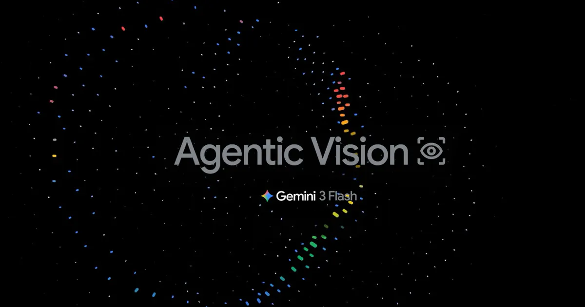 Agentic Vision in Gemini