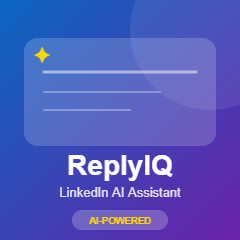 ReplyIQ – LinkedIn AI Assistant