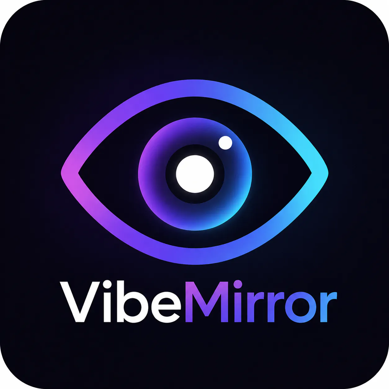VibeMirror
