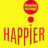 Happier