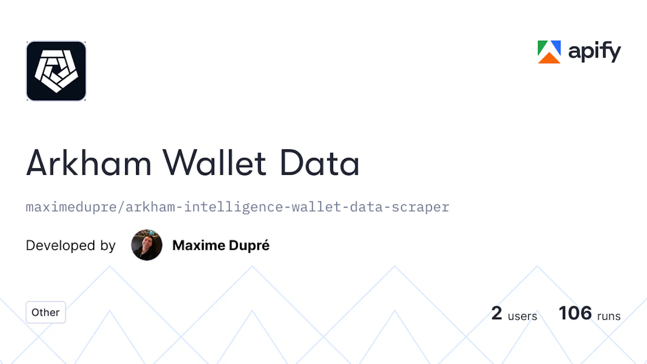 Arkham Intelligence Wallet Data Scraper product