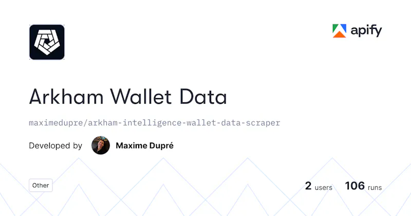 Arkham Intelligence Wallet Data Scraper screenshot 1