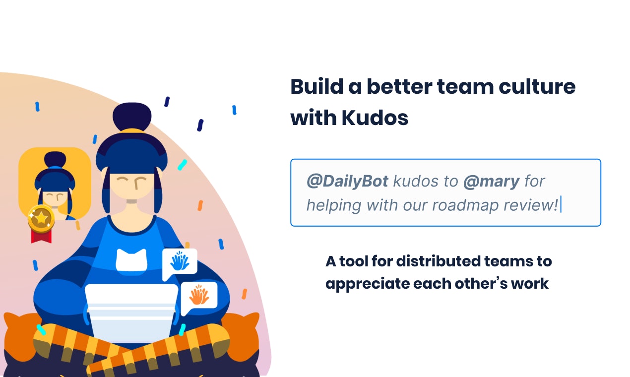 Kudos by DailyBot Give positive feedback and align team+culture with